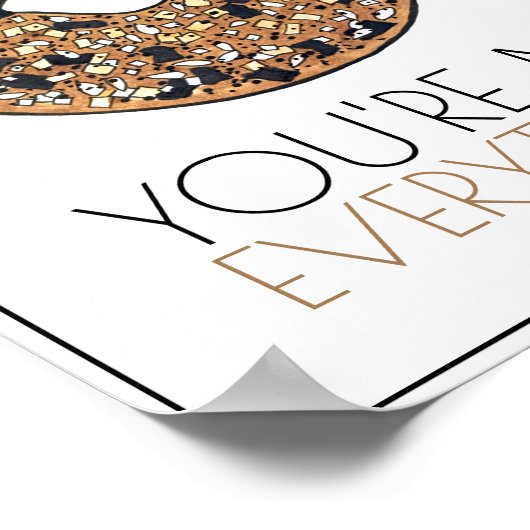 Je bent mijn Alles-Bagel Breakfast Kitchen Art Poster (Hoek)