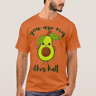 Je bent mijn andere halve schattige avocado valent t-shirt
