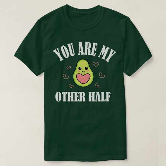Je bent mijn andere helft t-shirt (Design voorkant)