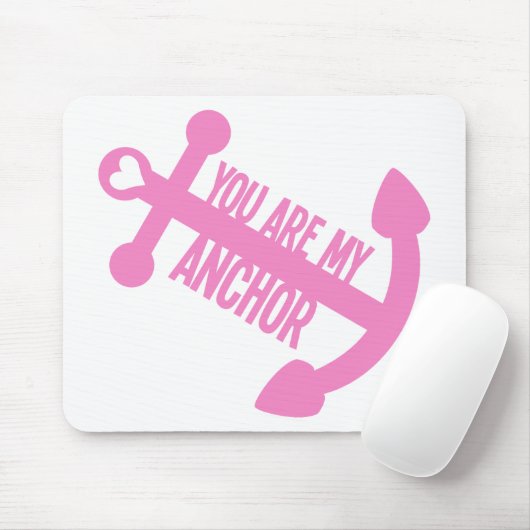 Je bent mijn anker muismat (Met muis)