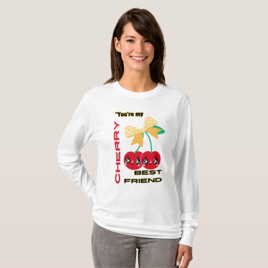 JE BENT MIJN BESTE KERSENVRIEND T-SHIRT (Voorkant volledig)