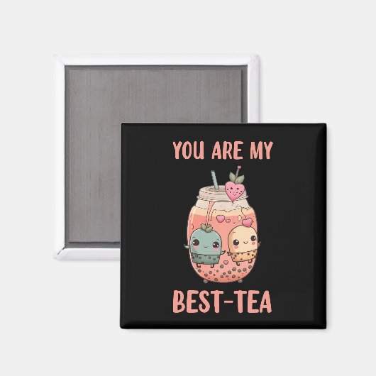 Je bent mijn beste thee-kawaii boba-boretheevriend magneet (Voorkant / Achterkant)