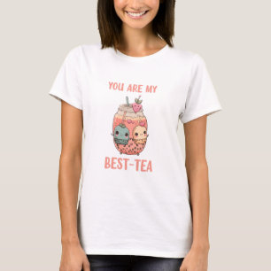 Je bent mijn beste thee schattige boabbelthee thee t-shirt