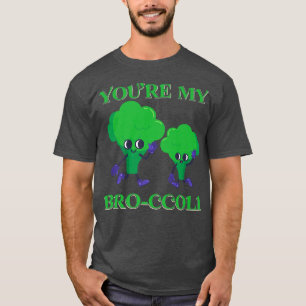 Je bent mijn broccoli, Broeder Broccoli T-shirt