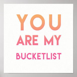 Je bent mijn bucketlist - Romantic Quote Poster