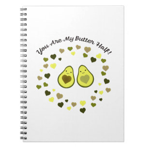 Je bent mijn butter Half Love Avocados Notitieboek