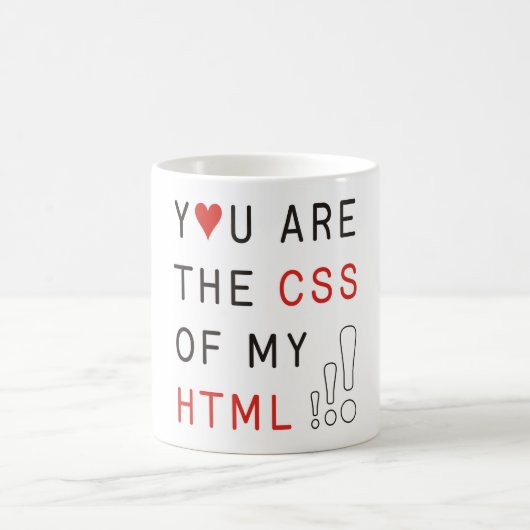 Je bent mijn CSS Koffiemok (Center)
