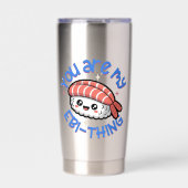 Je bent mijn Ebi-ding blauwe tekst Sushi Geïsoleerde Drinkbeker (Voorkant)