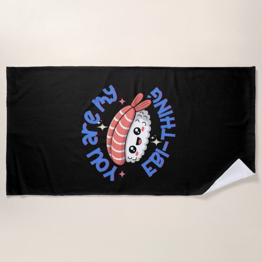 Je bent mijn Ebi-ding blauwe tekst Sushi Strandlaken (Voorkant)