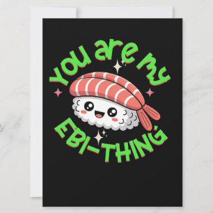 Je bent mijn Ebi-ding Sushi Kaart