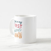 Je bent mijn eerste favoriete mens die ik van je h koffiemok (Voorkant links)