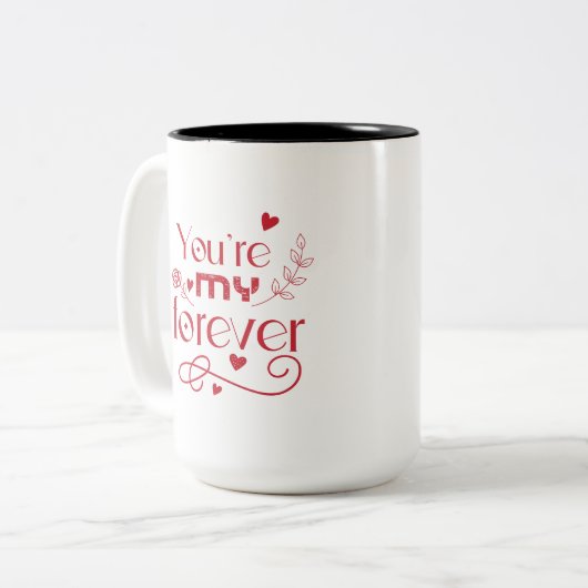 Je bent mijn eeuwig Valentijnsdag cadeau Twee-Tone Tweekleurige Koffiemok (Voorkant links)