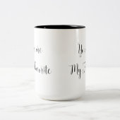 Je bent mijn favoriet: Fun, Cheeky Message Tweekleurige Koffiemok (Center)