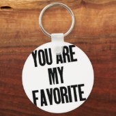 Je bent mijn favoriet! sleutelhanger (Voorkant)