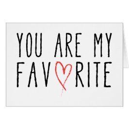 Je bent mijn favoriet, tekstontwerp met rood hart