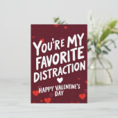 Je bent mijn favoriete afleiding - Valentijnsdag Feestdagenkaart (Staand voorkant)
