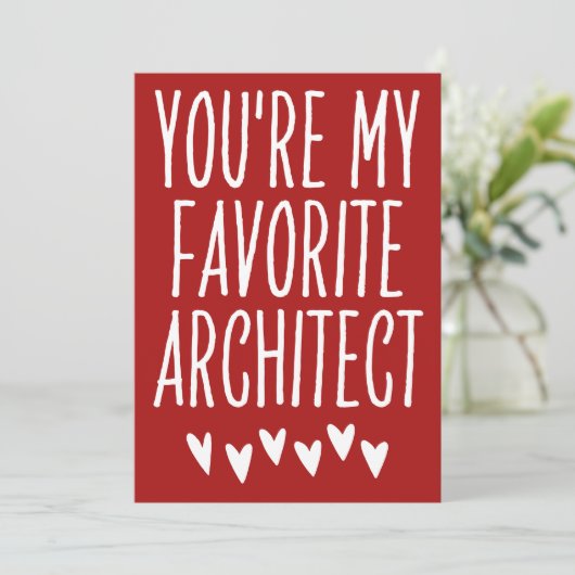 Je bent mijn favoriete architect Funny Valentijnsd Feestdagenkaart (Staand voorkant)