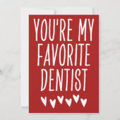 Je bent mijn favoriete Dentist Funny Valentijnsdag Feestdagenkaart (Voorkant)