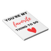 Je bent mijn favoriete ding om zwart te maken notitieblok (Schuin)