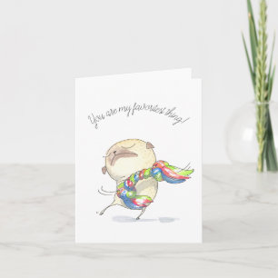 Je bent mijn favoriete ding, Pug Love Kaart