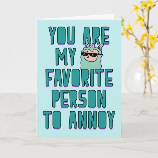 Je bent mijn favoriete persoon om te irriteren, Li Kaart (Gele Bloem)