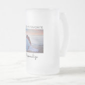 Je bent mijn favoriete persoonlijke vooringenomen  matglas bierpul (Voorkant rechts)