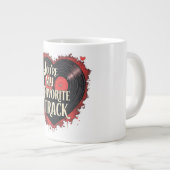 Je bent mijn favoriete track grote koffiekop (Voorkant rechts)