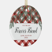 Je bent mijn Forever Vriend Gepersonaliseerd Gecon Keramisch Ornament (Rechts)