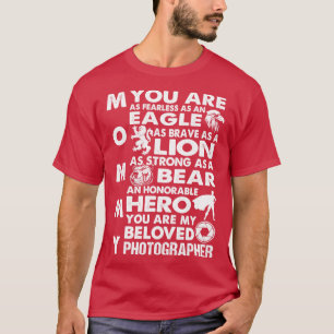 Je bent mijn geliefde fotograaf mama trots foto t-shirt