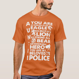 Je bent mijn geliefde politie tante Trots op haar  T-shirt