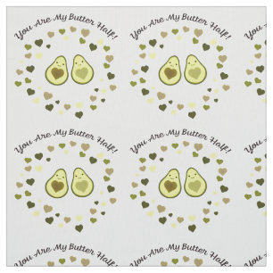 Je bent mijn halfgeliefde Avocados Stof