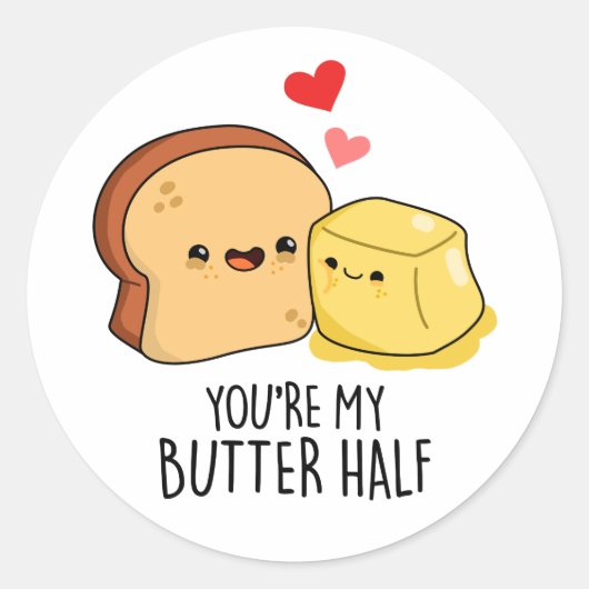 Je bent mijn halfgrappige Butter Toast Pun Ronde Sticker (Voorkant)