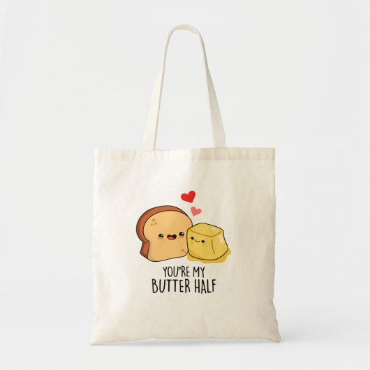 Je bent mijn halfgrappige Butter Toast Pun Tote Bag (Voorkant)