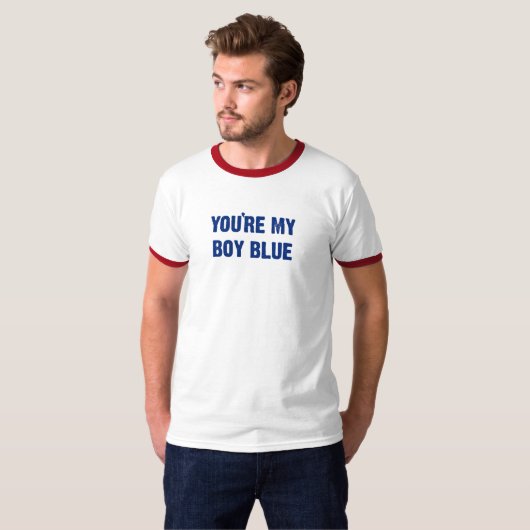Je bent mijn jongen blauw! t-shirt (Voorkant volledig)