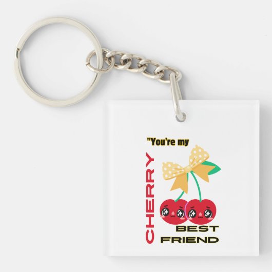 JE BENT MIJN KERSENBESTE VRIEND SLEUTELHANGER (voorkant)