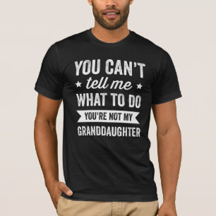 Je bent mijn kleindochter, opa en oma niet t-shirt