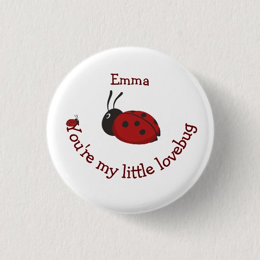 Je bent mijn kleine Lovebug Cute Ladybug Quote Ronde Button 3,2 Cm (Voorkant)
