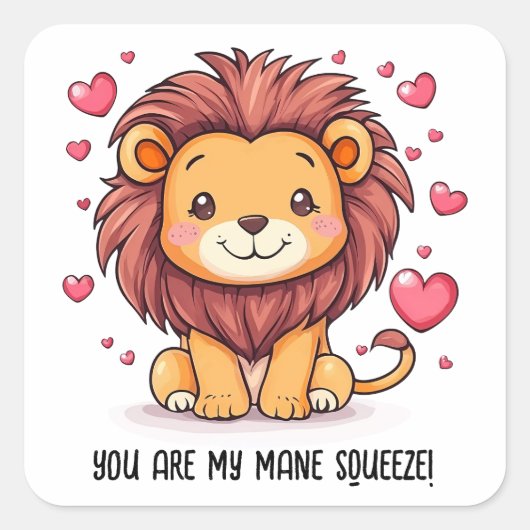 Je bent mijn manen knijpen Valentijnsdag Lion Vierkante Sticker (Voorkant)