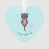 Je bent mijn Otter Half Ornament (achterkant)