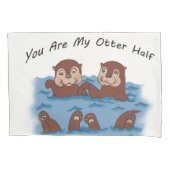 Je bent mijn otter-halve piloot kussensloop (Voorkant)