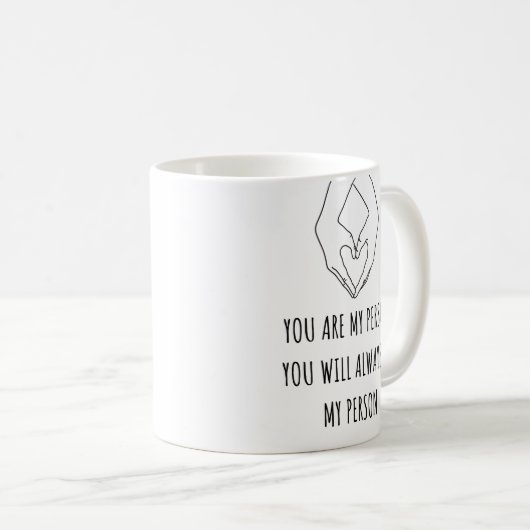 Je bent mijn persoon Jubileum cadeau Koffiemok (Voorkant rechts)