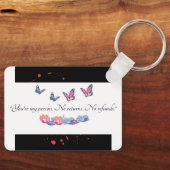 Je bent mijn persoon Sleutelhanger-geen terugkeer Sleutelhanger (Voorkant)