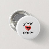 Je bent mijn persoon zwart ronde button 3,2 cm (Voorkant /achterkant)