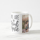 Je bent mijn persoonlijke koffie-Mok. Koffiemok (Voorkant rechts)