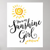 Je bent mijn Poster voor de Sunshine Girl Art (Voorkant)