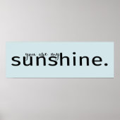 Je bent mijn Poster voor de zonneschijnse Art Quot (Voorkant)