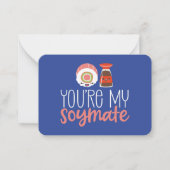 Je bent mijn Soymate Funny Pun Cute Valentijnsdag Notitiekaartje (Voorkant)