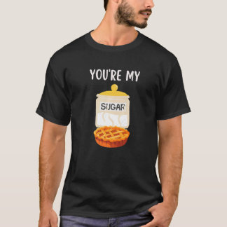 Je bent mijn SUIKR PIE Valentijnsdag T-shirt