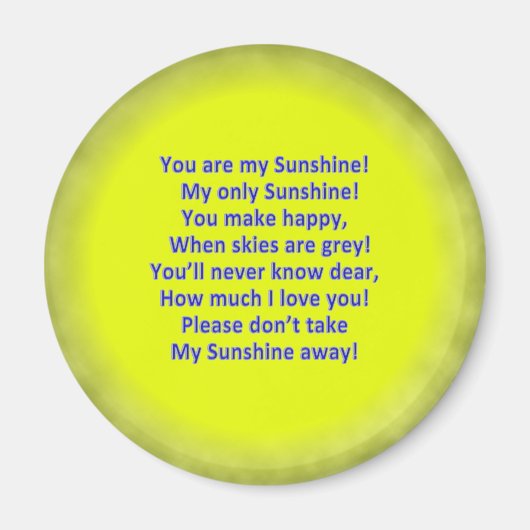 Je bent mijn Sunshine 2 1/4" ronde magneet (Voorkant)
