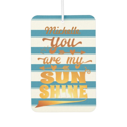 Je bent mijn Sunshine Gezegde gepersonaliseerd Luchtverfrisser (Voorkant)